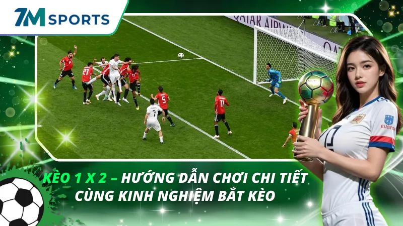 Kèo 1 x 2