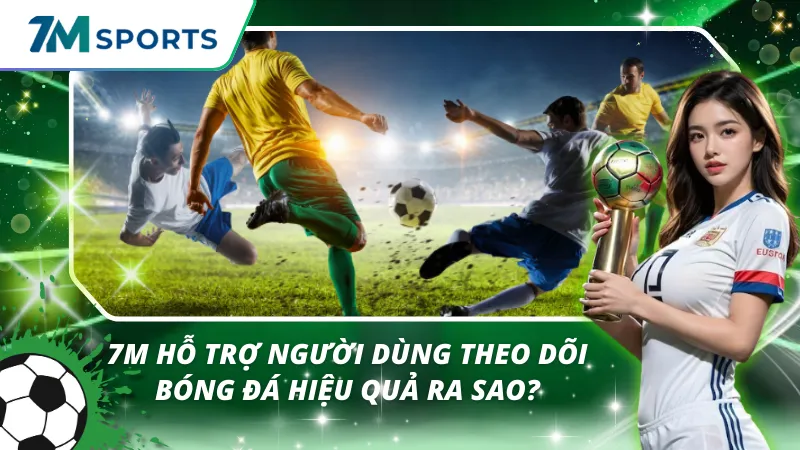 Trải nghiệm sử dụng thực tế trên 7M